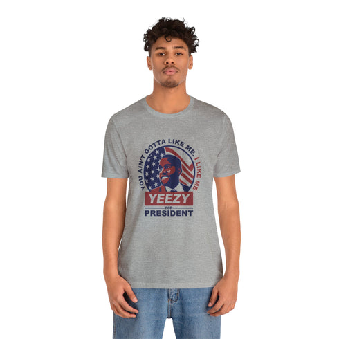 2024 Election T-Shirt Yeezy for President T-shirt