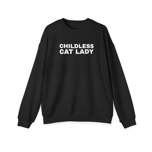 Childless Cat Lady Women's Sweatshirt