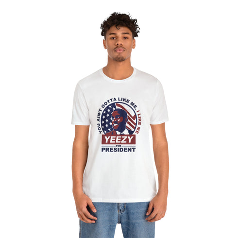 2024 Election T-Shirt Yeezy for President T-shirt