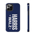 Harris & Walz 2024 Phone Case - iPhone & Samsung