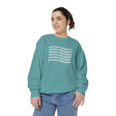 Madam President Sweatshirt