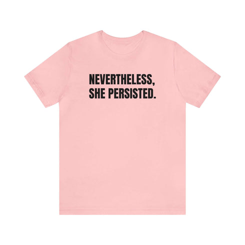 2024 Election T-Shirt Nevertheless, She Persisted Tshirt