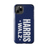 Harris & Walz 2024 Phone Case - iPhone & Samsung