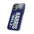 Harris & Walz 2024 Phone Case - iPhone & Samsung
