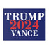 Trump Vance 2024 Yard Sign