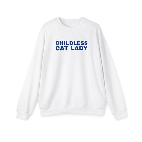 Childless Cat Lady Women's Sweatshirt