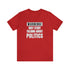 2024 Election T-Shirt Warning May Start Talking About Politics Tshirt