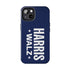 Harris & Walz 2024 Phone Case - iPhone & Samsung
