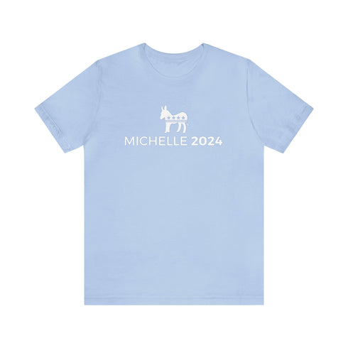 2024 Election T-Shirt Michelle in 2024 T-shirt