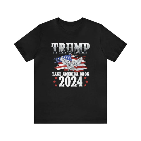 2024 Election T-Shirt Trump 2024 - Take America Back T-shirt