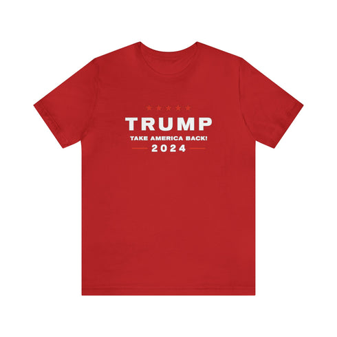 2024 Election T-Shirt Trump Take American Back 2024 Tshirt