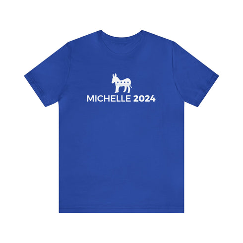 2024 Election T-Shirt Michelle in 2024 T-shirt