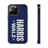 Harris & Walz 2024 Phone Case - iPhone & Samsung