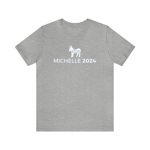 2024 Election T-Shirt Michelle in 2024 T-shirt