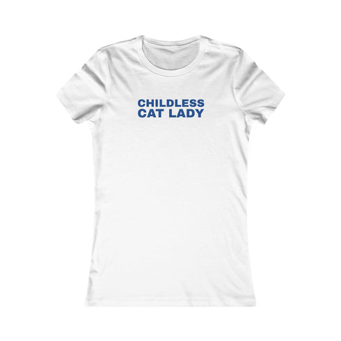 Childless Cat Lady Women's Tee