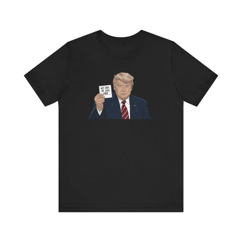 2024 Election T-Shirt Trump Get Out of Jail Free 2024 T-Shirt